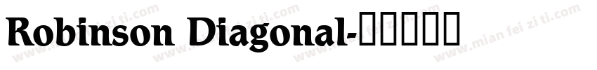 Robinson Diagonal字体转换